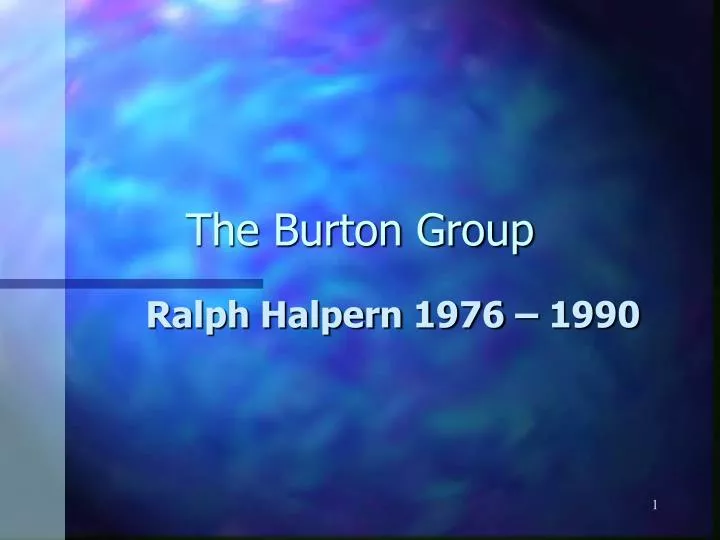 PPT The Burton Group PowerPoint Presentation, free download ID2768089