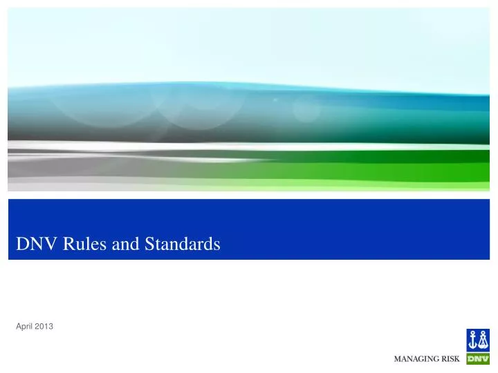 PPT DNV Rules and Standards PowerPoint Presentation, free download
