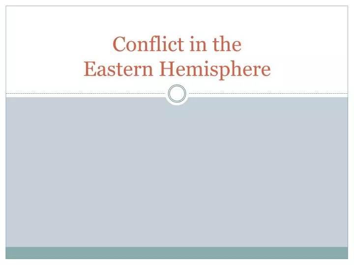 conflict in the eastern hemisphere n.
