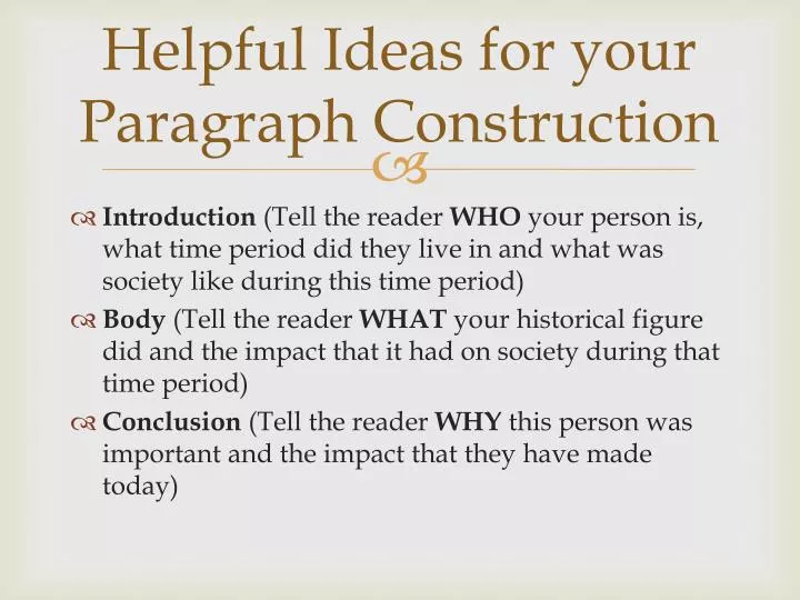 PPT - Helpful Ideas for your Paragraph Construction PowerPoint ...