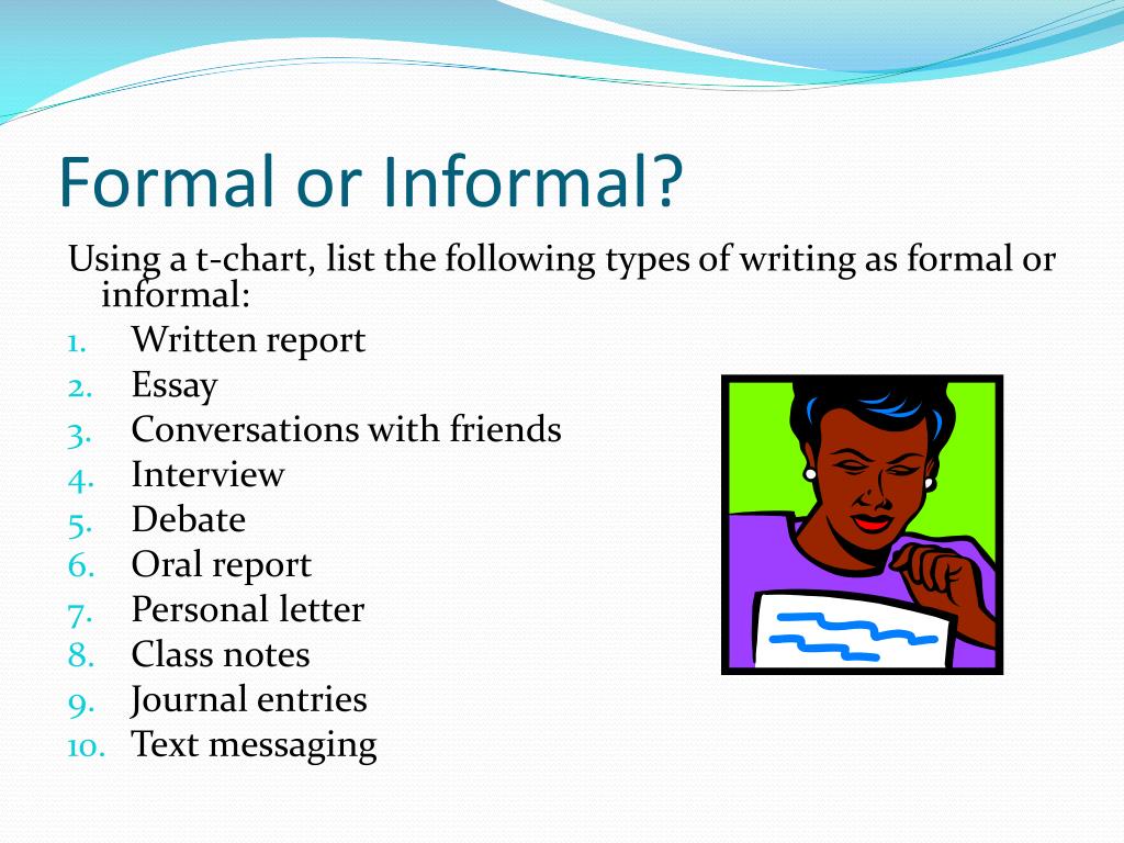 PPT - Formal and Informal English PowerPoint Presentation, free ...