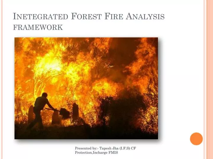 PPT Forest Fire Analysis framework PowerPoint