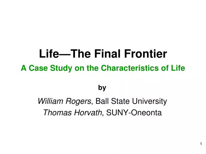 life the final frontier a case study on the characteristics of life n.