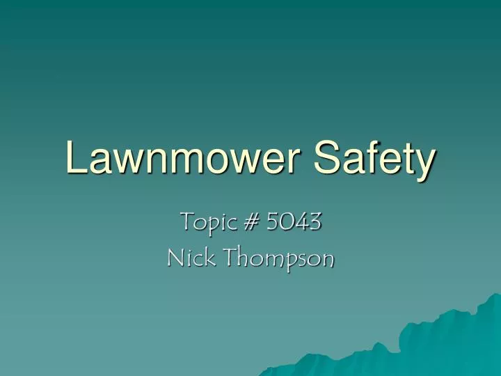 PPT Lawnmower Safety PowerPoint Presentation, free download ID2773623