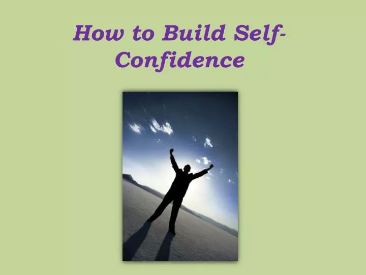 presentation on building self confidence
