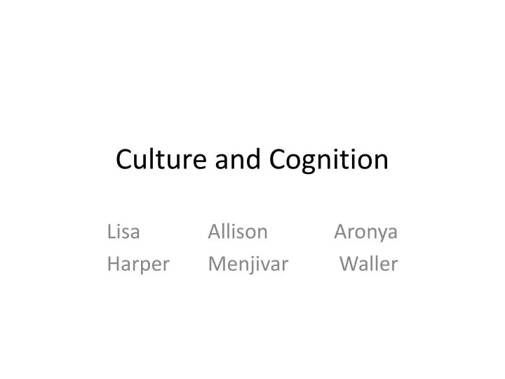 PPT - Culture and Cognition PowerPoint Presentation, free download - ID ...