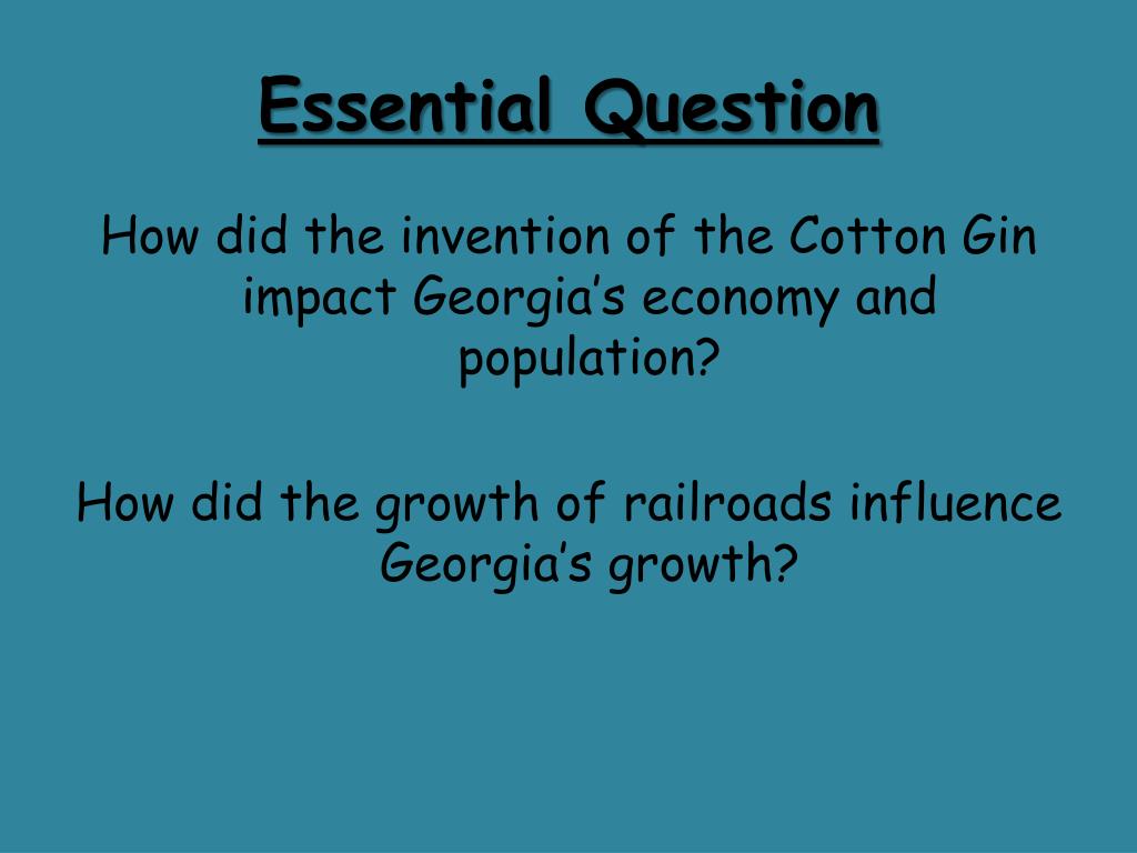 PPT The Cotton Gin and Railroads New Technology in PowerPoint