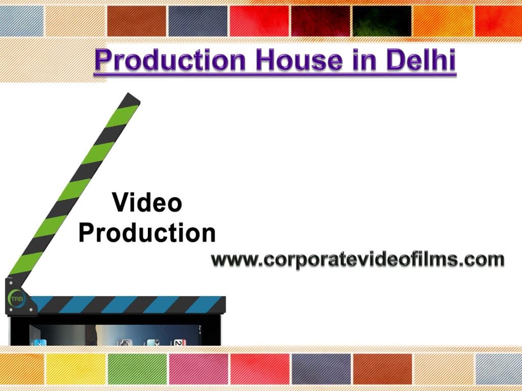 PPT Production House in Delhi PowerPoint Presentation, free download ID2781437