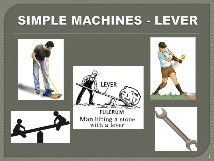 PPT SIMPLE MACHINES LEVER PowerPoint Presentation, free download