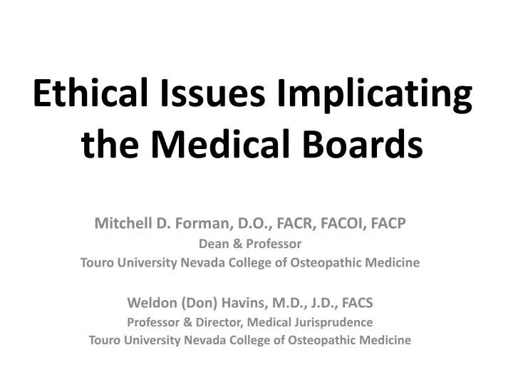 ethical issues implicating the medical boards n.