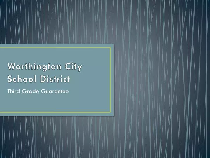 PPT Worthington City School District PowerPoint Presentation, free