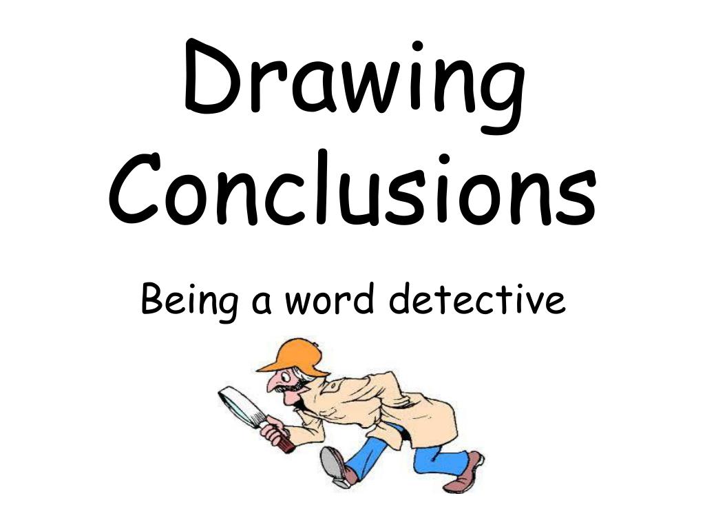 PPT Drawing Conclusions PowerPoint Presentation Free Download ID ppt-drawing-conclusions-powerpoint-presentation-free-download-id