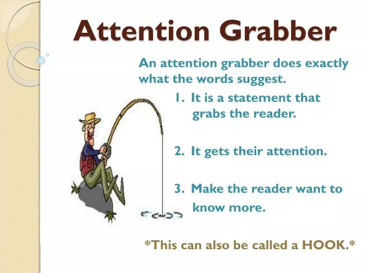 writing an attention grabber