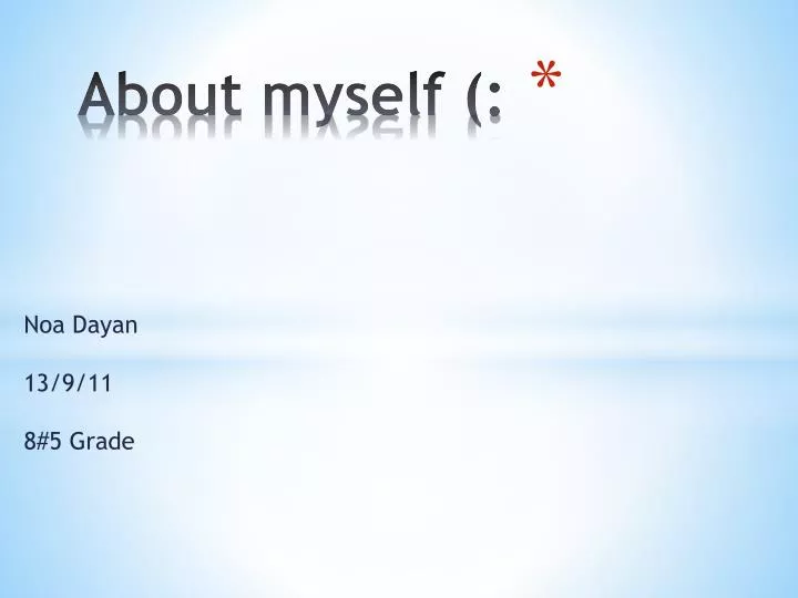 PPT About myself PowerPoint Presentation Free Download ID 2786844