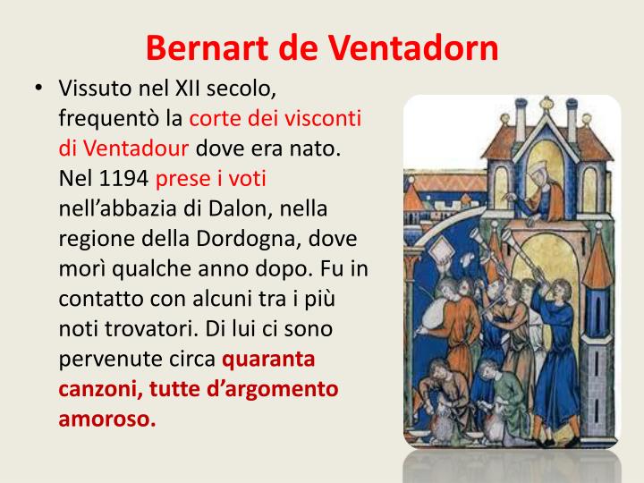 PPT - Bernart de Ventadorn , Canzone di primavera (1180 circa