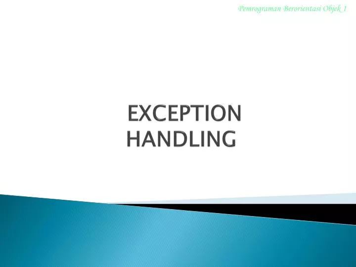 PPT - EXCEPTION HANDLING PowerPoint Presentation, free download - ID ...