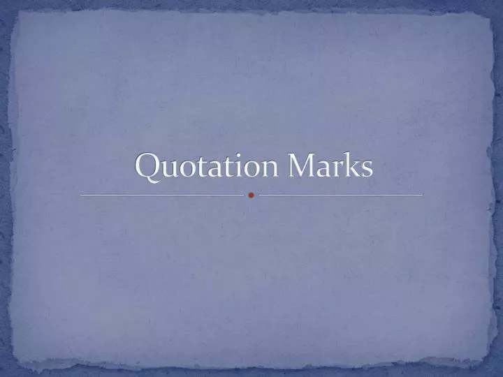 PPT Quotation Marks PowerPoint Presentation Free Download ID 2790178