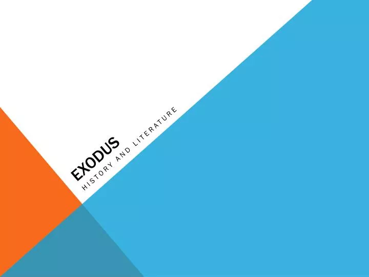 Ppt Exodus Powerpoint Presentation Free Download Id 2791294