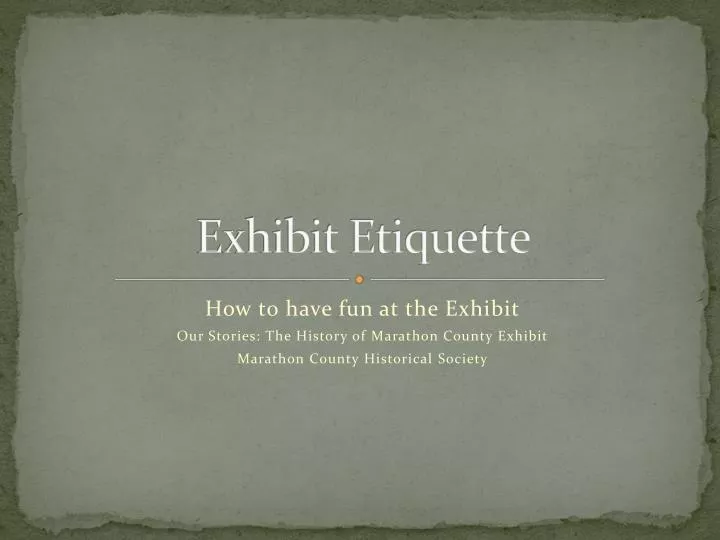 exhibit etiquette n.
