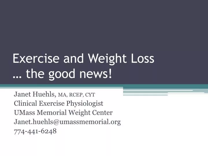 exercise and weight loss the good news n.