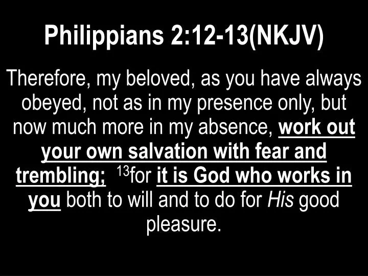 Ppt Philippians 212 13nkjv Powerpoint Presentation Id