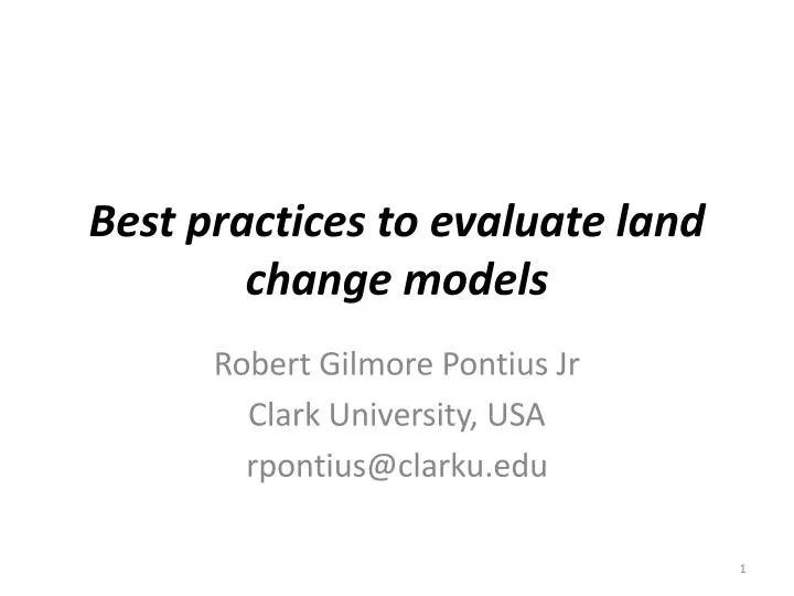 best practices to evaluate land change models n.