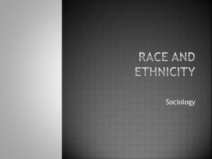 PPT - Race And Ethnicity PowerPoint Presentation, Free Download - ID ...