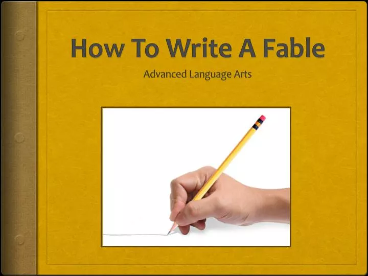 ppt how to write a fable powerpoint presentation id 2794187 how to write a fable