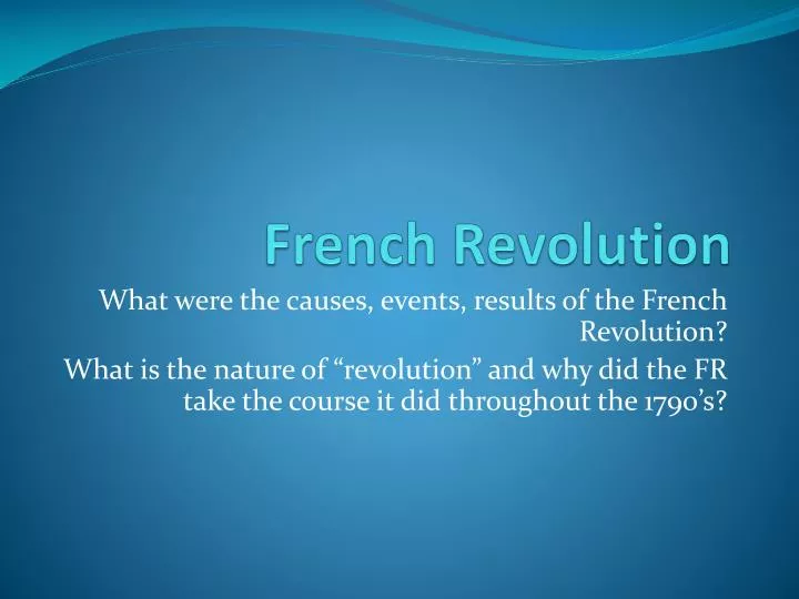 PPT French Revolution PowerPoint Presentation, free download ID2794539