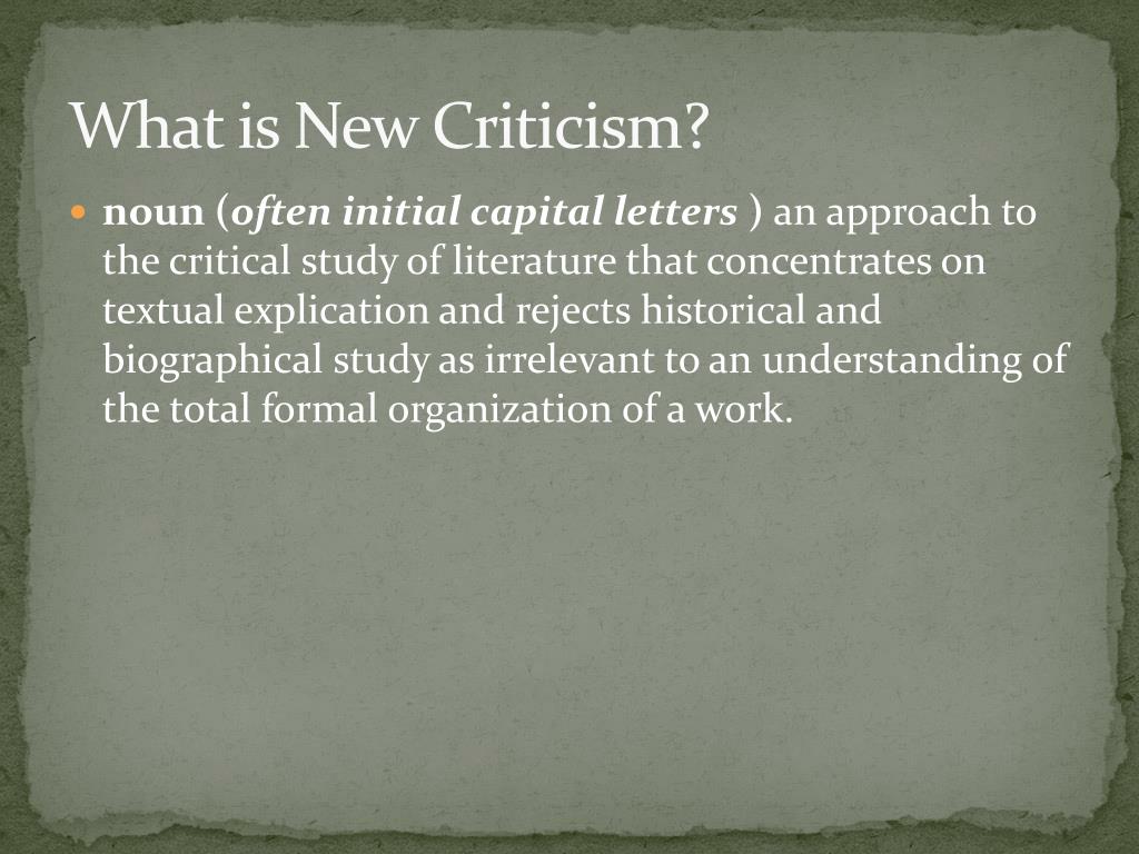new criticism presentation
