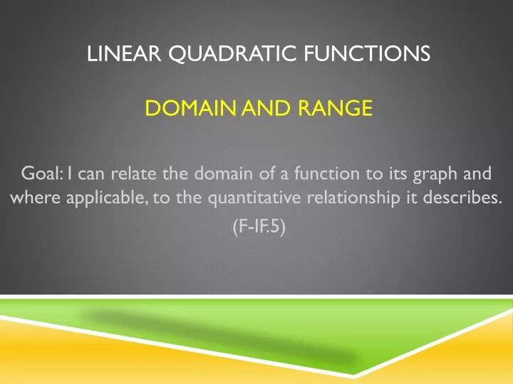 PPT Linear Quadratic Functions Domain And Range PowerPoint ppt-linear-quadratic-functions-domain-and-range-powerpoint