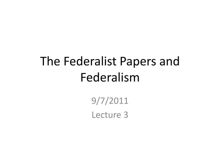 the federalist papers and federalism n.
