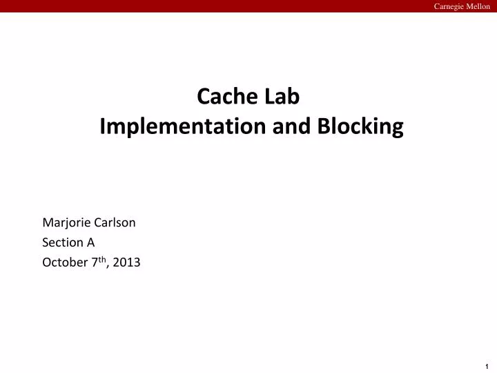 PPT Cache Lab Implementation and Blocking PowerPoint Presentation, free download ID2798541