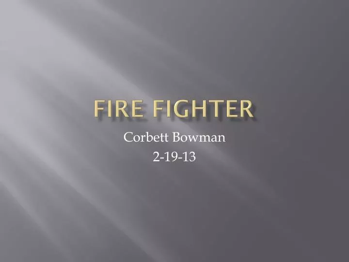 fire fighter n.