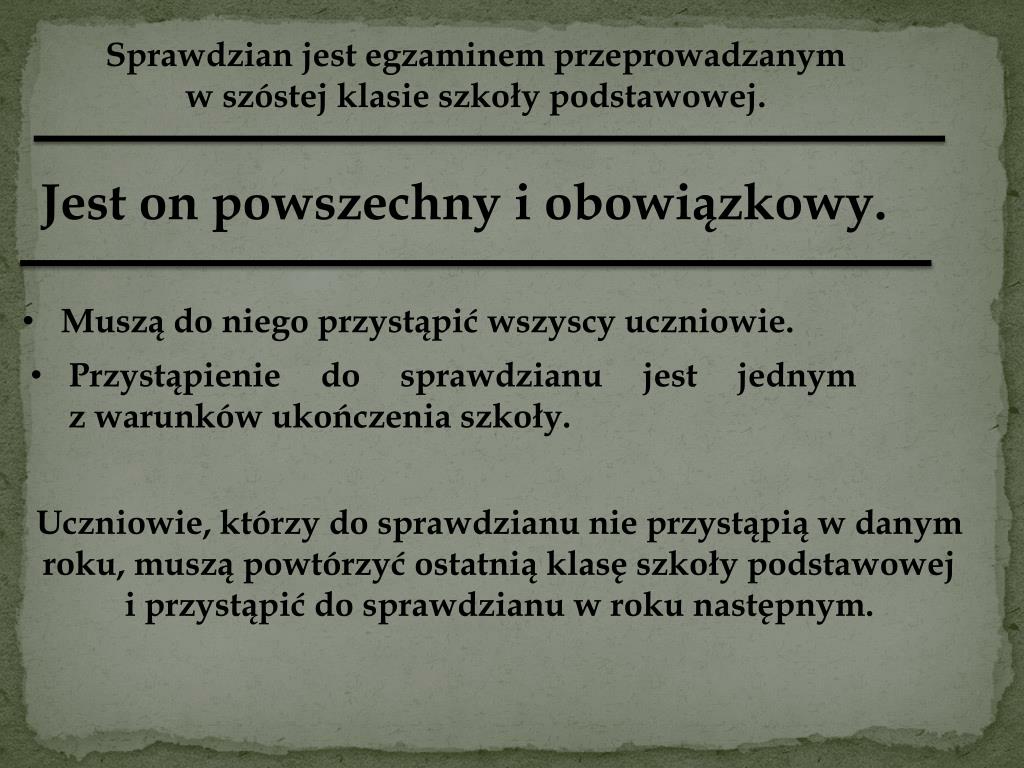PPT - Sprawdzian na zakonczenie nauki w szkole podstawowej PowerPoint