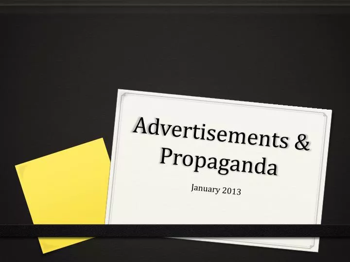 PPT - Advertisements & Propaganda PowerPoint Presentation, free ...