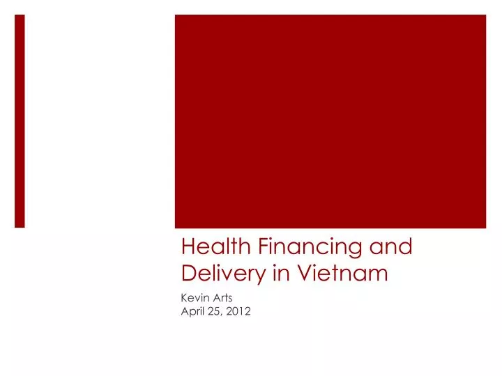health financing and delivery in vietnam n.