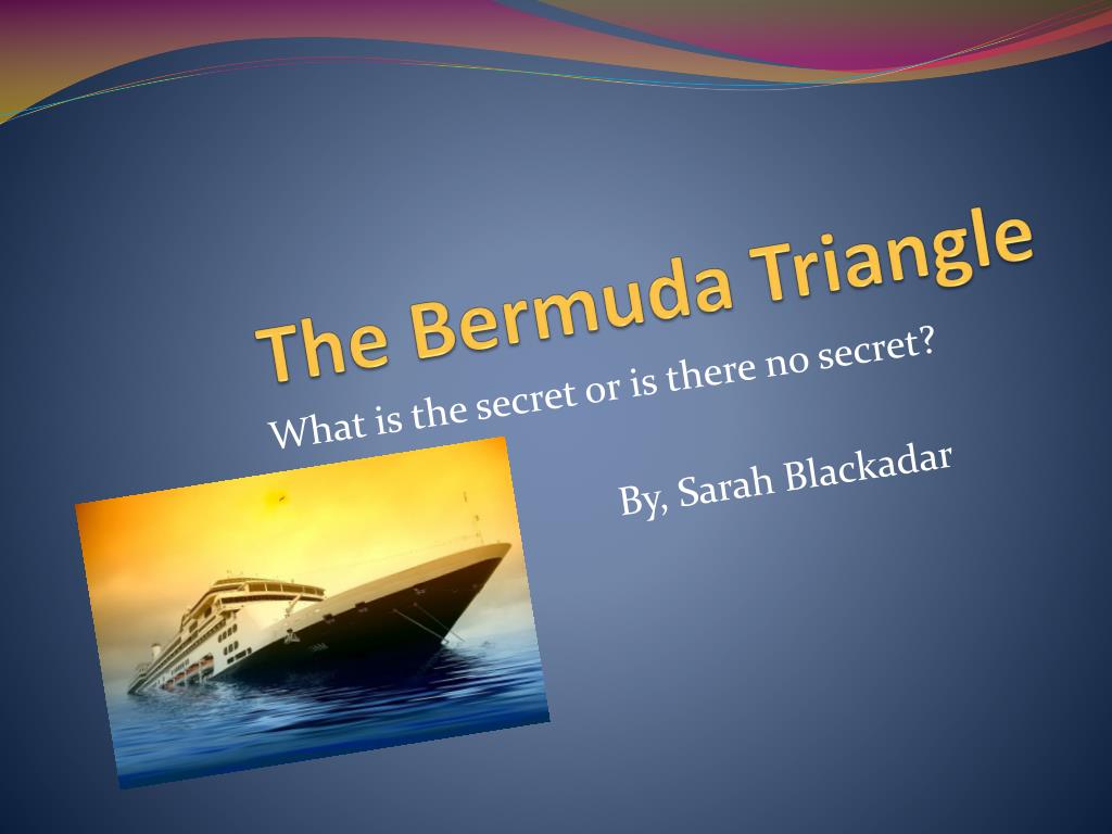 PPT - The Bermuda Triangle PowerPoint Presentation, free download -  ID:2800309