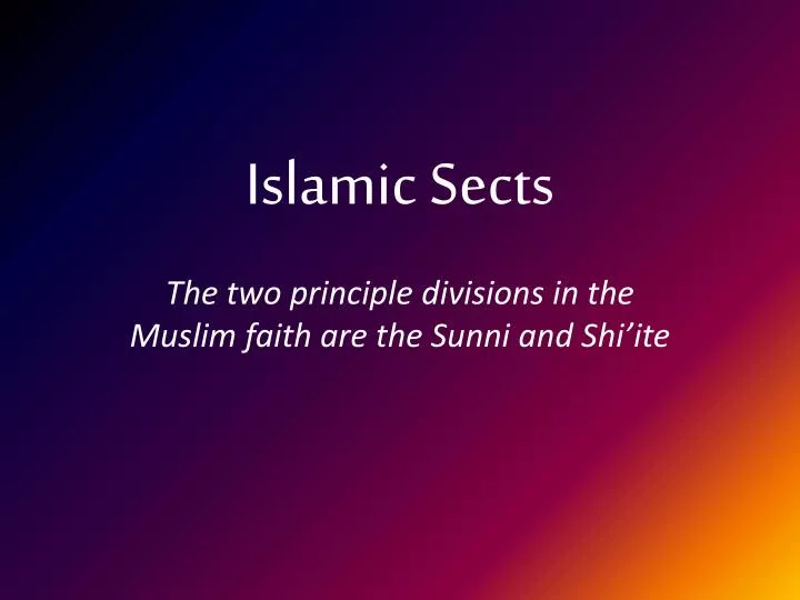 Moslem sects divisions