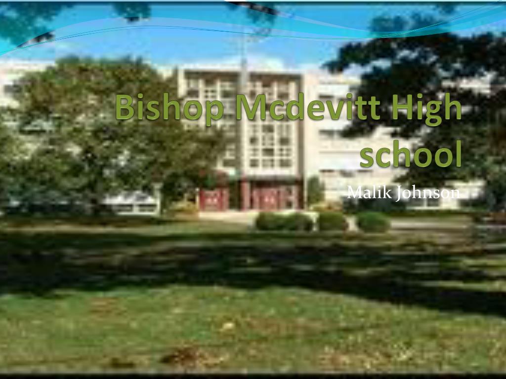 PPT Mcdevitt High school PowerPoint Presentation, free