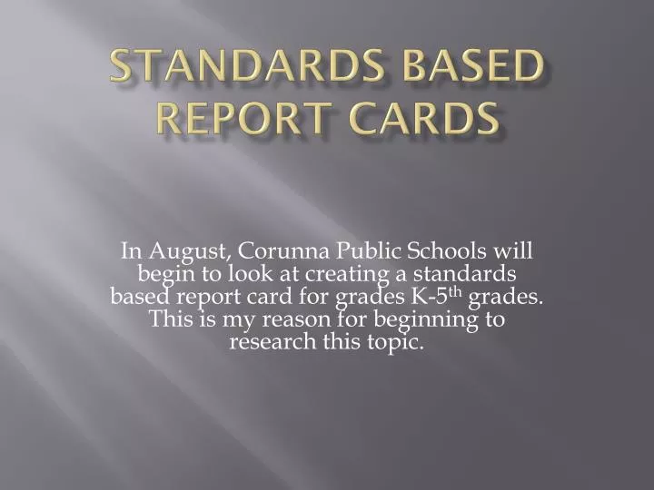 PPT Standards Based Report Cards PowerPoint Presentation, free