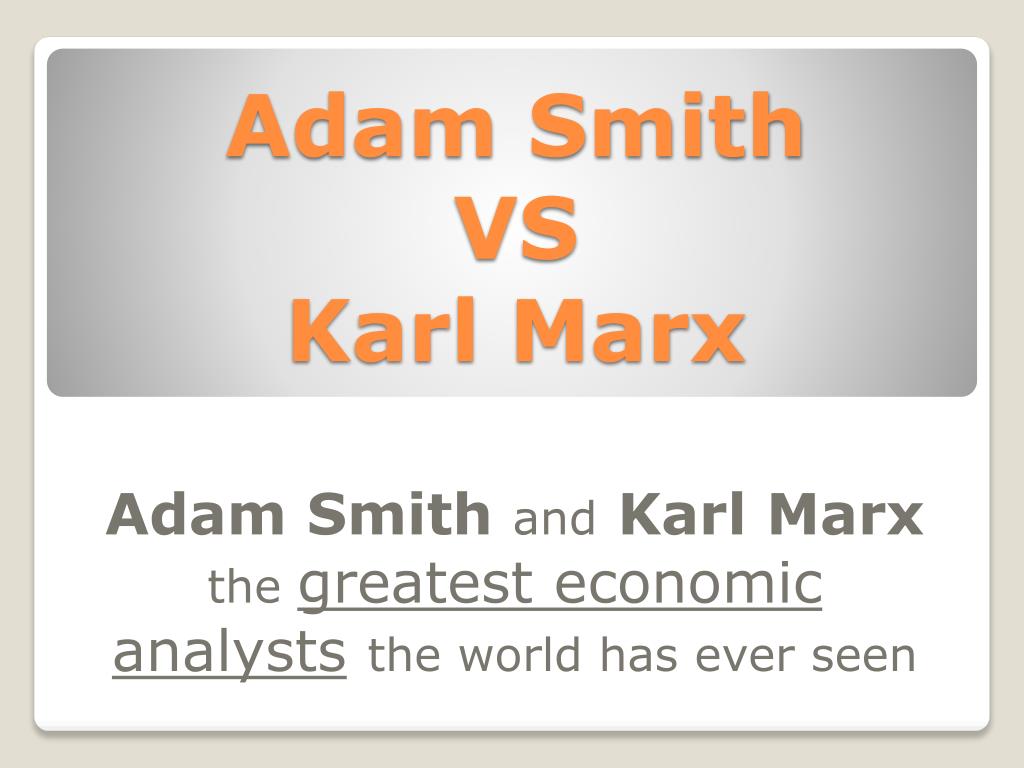 marx vs smith chart marx vs smith chart