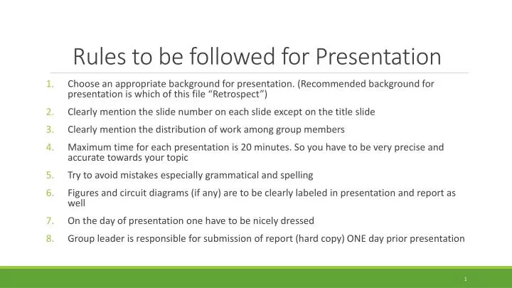 rules to be followed for presentation n.