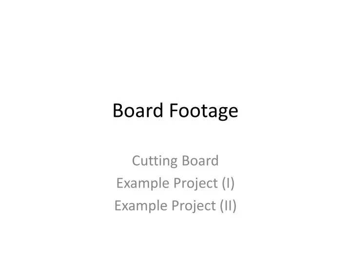PPT Board Footage PowerPoint Presentation, free download ID2804814