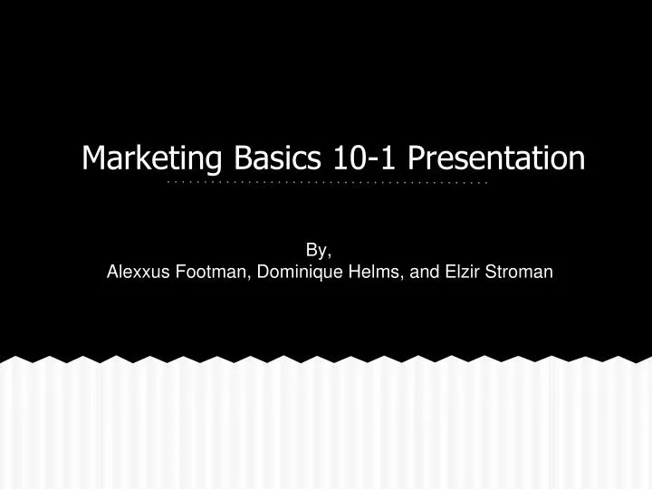 marketing basics 10 1 presentation n.