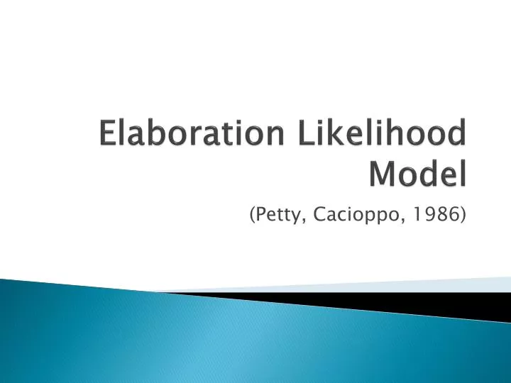 PPT - Elaboration Likelihood Model PowerPoint Presentation, free download -  ID:2805951