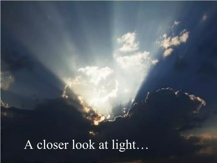 a closer look at light n.