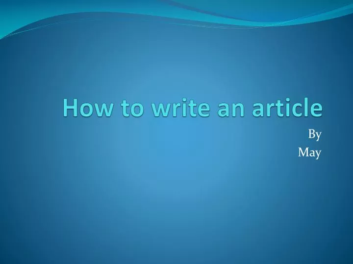 how to write article ppt