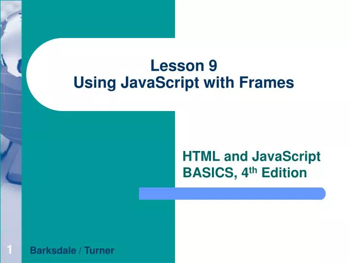 PPT - Lesson 9 Using JavaScript with Frames PowerPoint Presentation ...