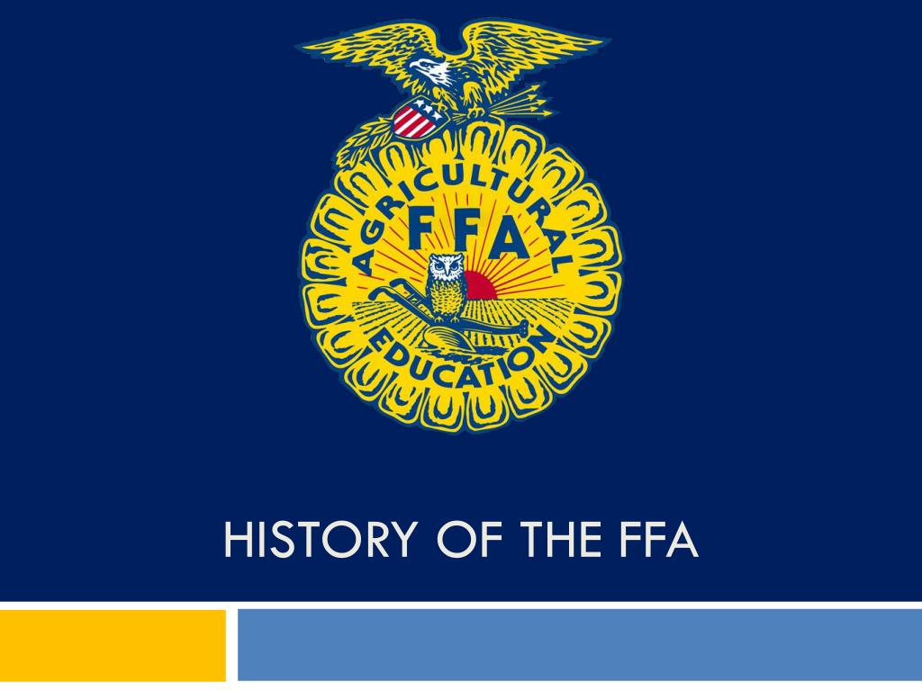 PPT - History of the FFA PowerPoint Presentation, free download - ID:2807971